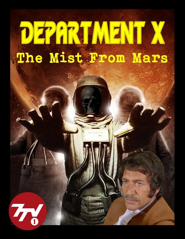 7TV: DEPARTMENT X and the Mist from MARS