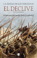 La senda de los Tercios 3 - El declive - Fernando Martínez Laínez