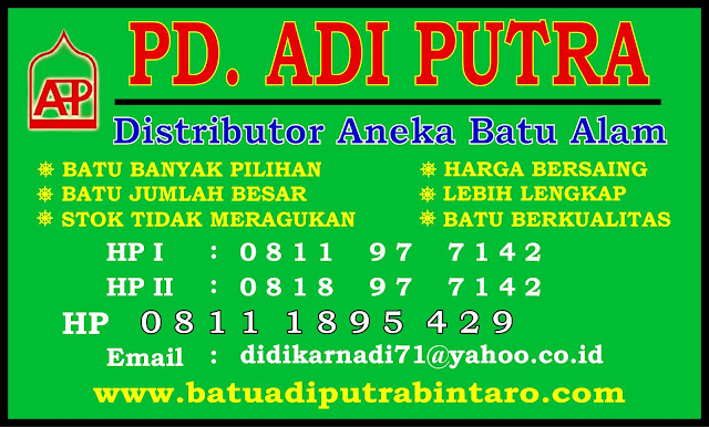 Cari Batu Alam, Batu Alam Ready Stock, Distributor Batu Alam Adiputra Bintaro, Pondok aren, Tangerang selatan