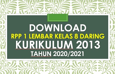 Contoh RPP 1 Lembar Kelas 8 Daring Revisi 2020/2021