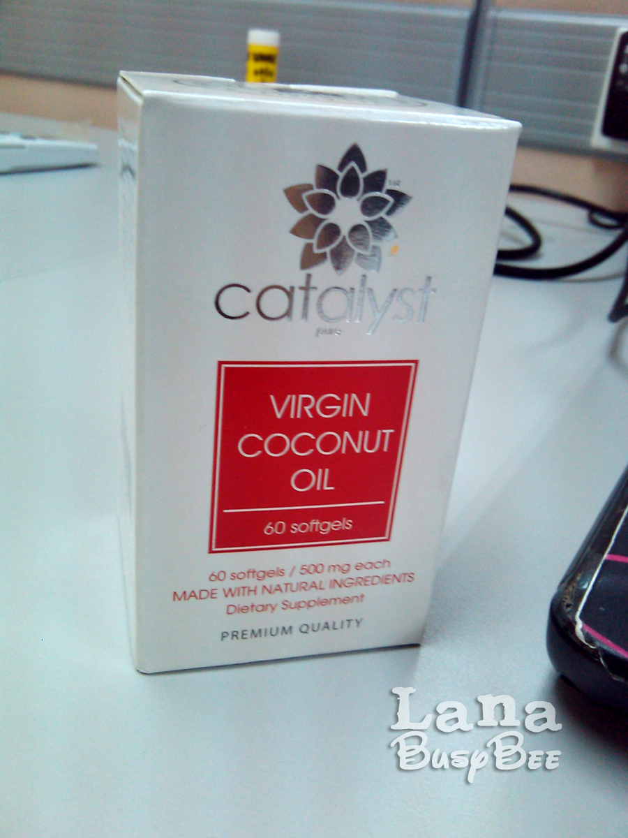 LanaBusyBee: Virgin Coconut Oil (VCO) Catalyst