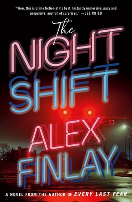 Dark Thrill Reviews: The Night Shift by Alex Finlay