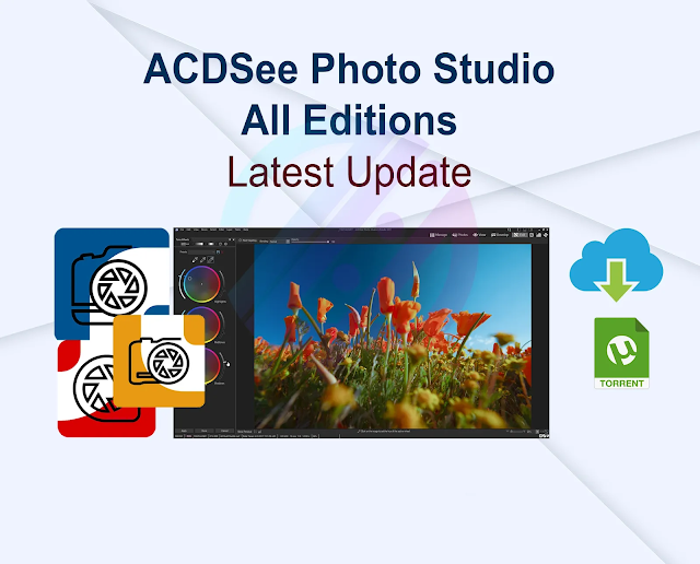 ACDSee Photo Studio All Editions 2024 v17.0.0.2627 + Crack-Keygen Latest Update