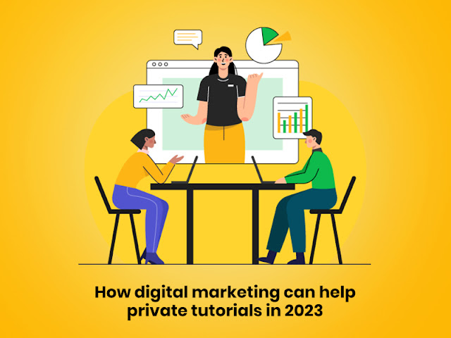 How digital marketing can help private tutorials