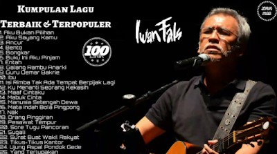  Lagu Iwan Fals Terpopuler Sepanjang Masa Kumpulan 100 Lagu Iwan Fals Terpopuler Sepanjang Masa