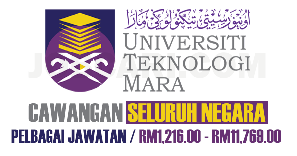 JAWATAN KOSONG TERBARU DI UITM CAWANGAN SELURUH NEGARA 