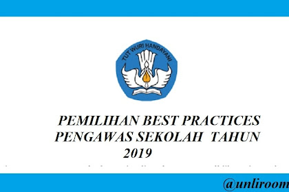 √ Pemilihan Best Practices Pengawas Sekolah Tahun 2019