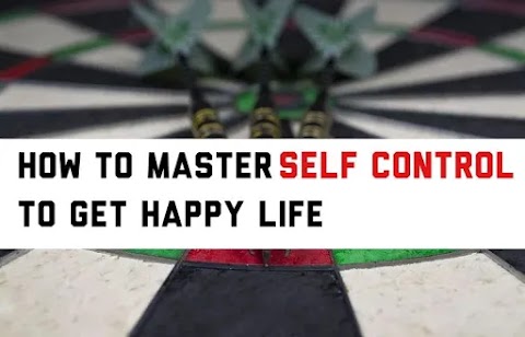 How to master self control to get happy life