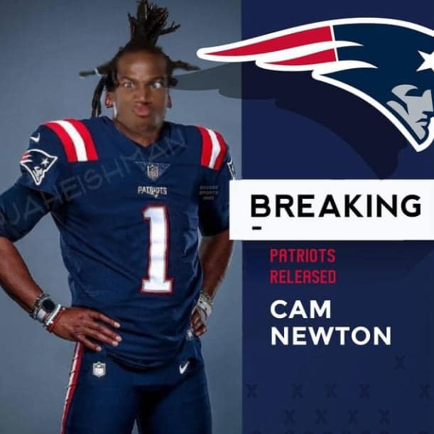 Breaking pateriots released. Cam Newton