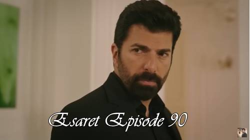 episode 90 esaret