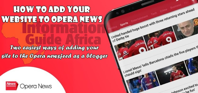 Two Easiest Ways Of Adding Your Site To Opera News