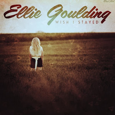 Ellie Goulding - Wish I Stayed Lyrics