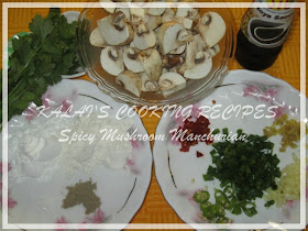 Spicy Mushroom Manchurian Ingredients