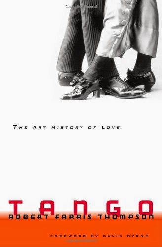 Tango: The Art History Of Love, Robert Farris Thompson, artpreneure-20