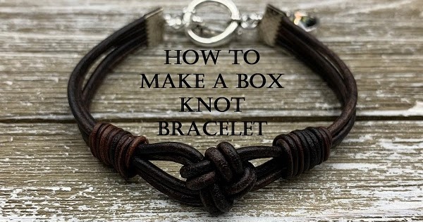 Box Knot Leather Bracelet Tutorial / The Beading Gem