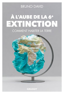 A l'aube de la 6e extinction - Bruno David