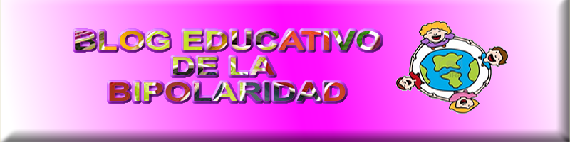 BLOG EDUCATIVO DE LA BIPOLARIDAD