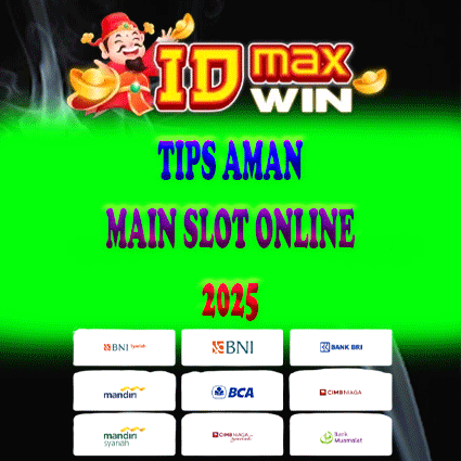 Tips Aman Main Slot Online 2025