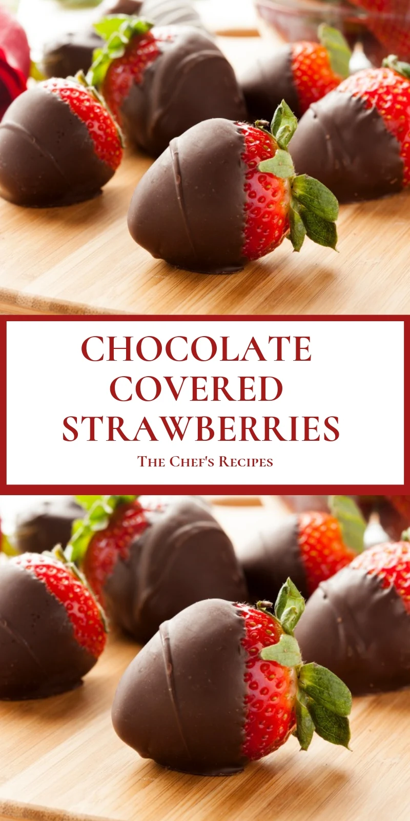 CHOCOLATE COVERED STRAWBERRIES