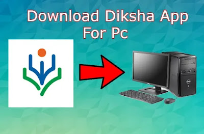 Download Diksha App For Pc