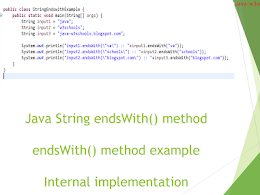 String endsWith​ Method in Java With Example - Internal Implementation