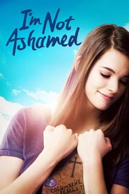 VOIR! I m Not Ashamed 2016 Film Complet VF Gratuit en Francais