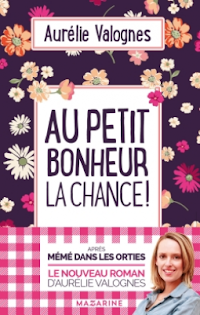 au petit bonheur la chance valognes aurélie avis chronique happybooks