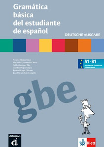 Gramática básica del estudiante de español. Deutsche Ausgabe