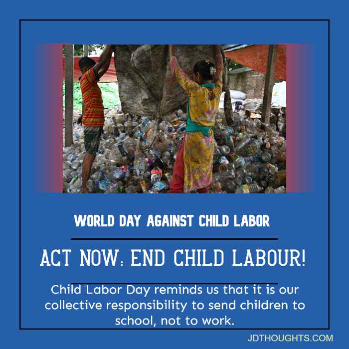 World Day Against Child Labour 2021: Theme, Quotes, Slogans, messages, Images and Posters