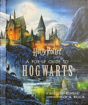 Harry Potter: A Pop-Up Guide to Hogwarts