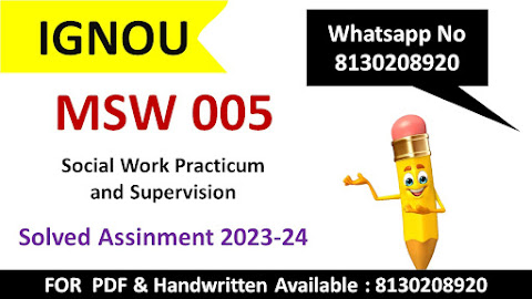 Msw 005 solved assignment 2023 24 pdf download; w 005 solved assignment 2023 24 pdf; w 005 solved assignment 2023 24 ignou; w 005 solved assignment 2023 24 free download; w 005 solved assignment 2023 24 download