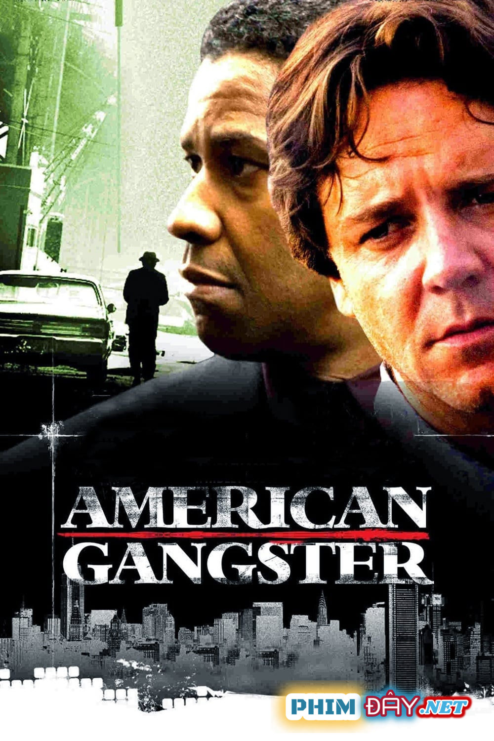 Gangster Mỹ - American Gangster (2007)