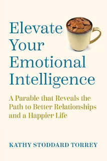 Book Review - Elevate Your Emotional Intelligence: A Parable That Reveals the Path to Better Relationships and a Happier Life