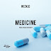 [NEW MUSIC] Wizkid _ Medicine (Prod Masterkraft)