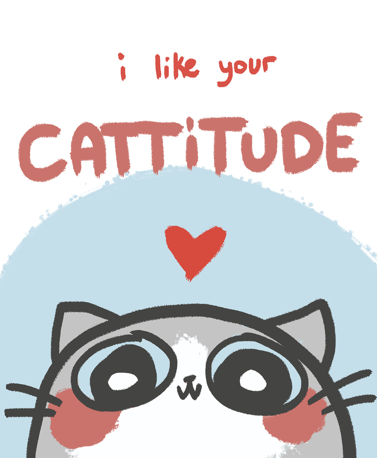 I Like Your Cattitude // Valentine's Day Cat Pun Printables