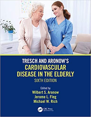 Tresch and Aronow’s Cardiovascular Disease in the Elderly 6th Edition
