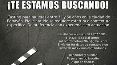 Casting en POPAYÁN: Se buscan MUJERES entre 35 y 50 años  / Colombia