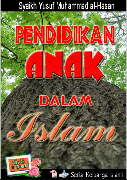 Pendidikan Anak Dalam Islam