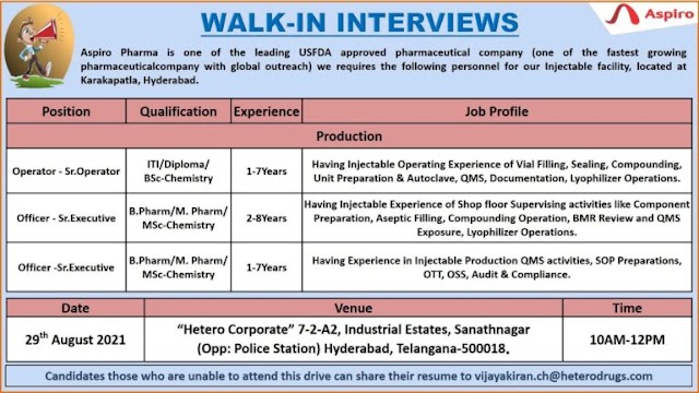 Aspiro Pharma | Walk-in for Production (Formulations) on 29th Aug 2021