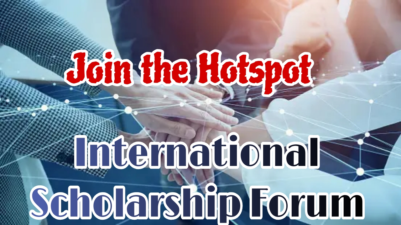 Join the Hotspot International Scholarship Forum (ISF) and Unlock Exciting Opportunities