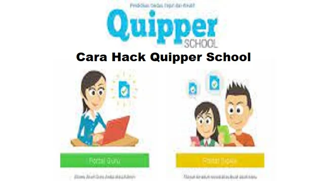 Cara Hack Quipper School