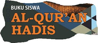 Download Unduh Buku Al Quran Hadis Tahun 2019 Kelas 1,2,3,4,5,6 (Semua Kelas) Untuk Madrasah Ibtidaiyah (MI) / Buku Siswa