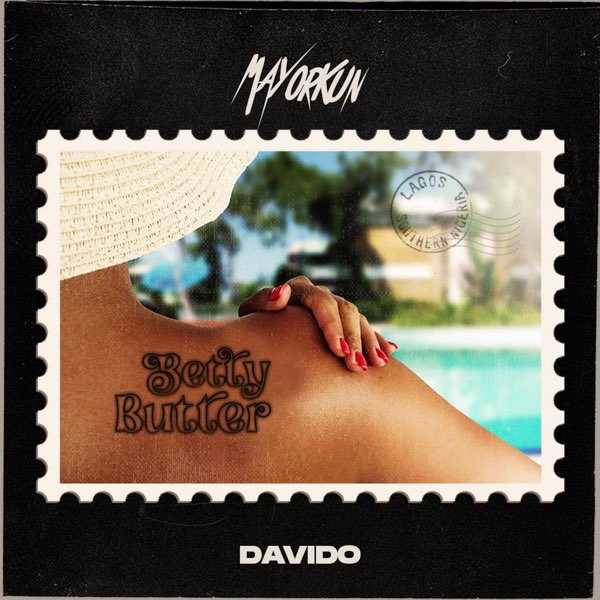 Video/Lyrics/Audio: Mayorkun x Davido – “Betty Butter 