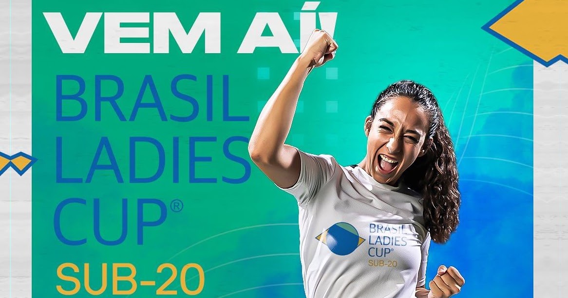 Brasil Ladies Cup divulga tabela detalhada da competição - Planeta Futebol  Feminino