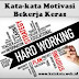 35+ Kata Kata Motivasi Tentang Bekerja Keras