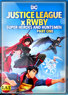 Liga de la Justicia x RWBY: Superhéroes y Cazadores: Parte 1 (2023) DVDRIP LATINO