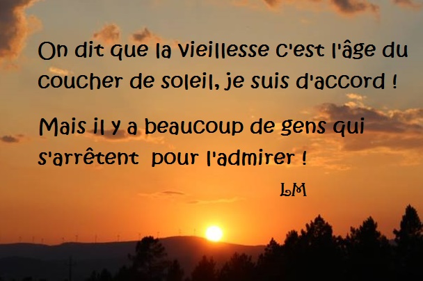 Jolies Citations La Vieillesse Est Le Coucher De Soleil