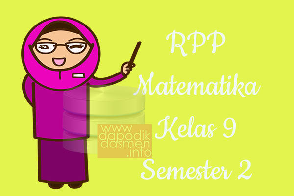 Rpp Matematika Kelas 9 Smp Mts Semester 2 Revisi Terbaru 2019 2020