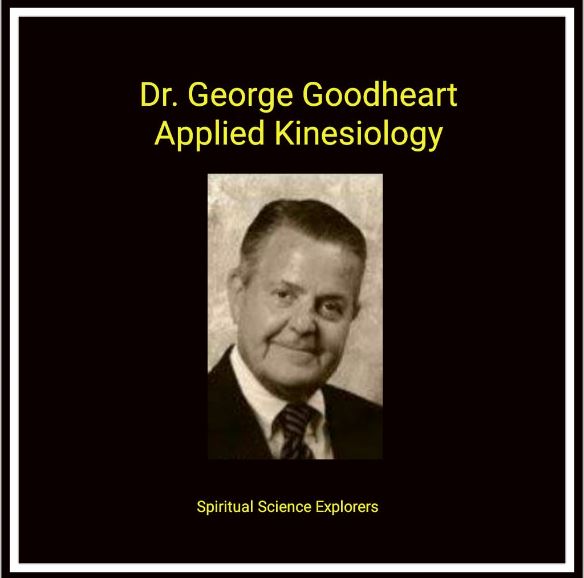 George Goodheart : Applied Kinesiology