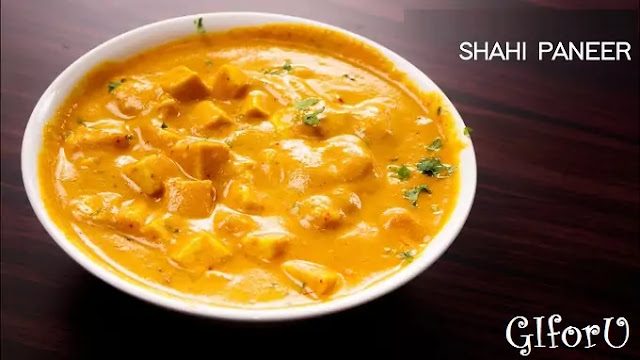 Shahi Paneer Recipe-how to make Shahi Paneer Recipe at GIforU